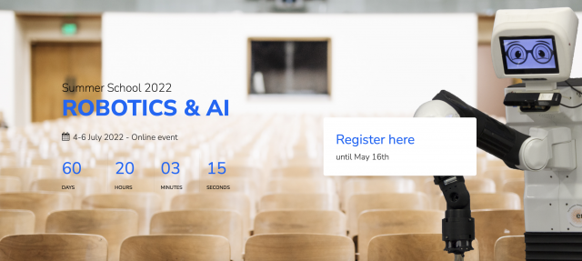 ONLINE SUMMER SCHOOL 2022: ROBOTICS & AI – July 4 – 6, 2022